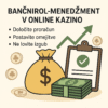 Bančnirol-menedžment v online kazino